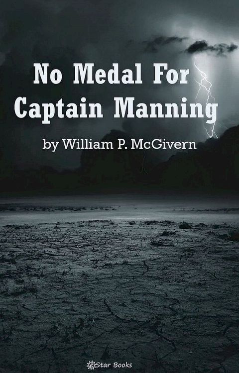 No Medal for Captain Manning(Kobo/電子書)