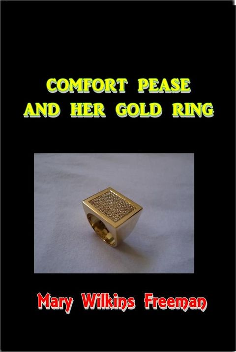 Comfort Pease and Her Gold Ring(Kobo/電子書)