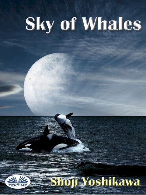 Sky Of Whales(Kobo/電子書)