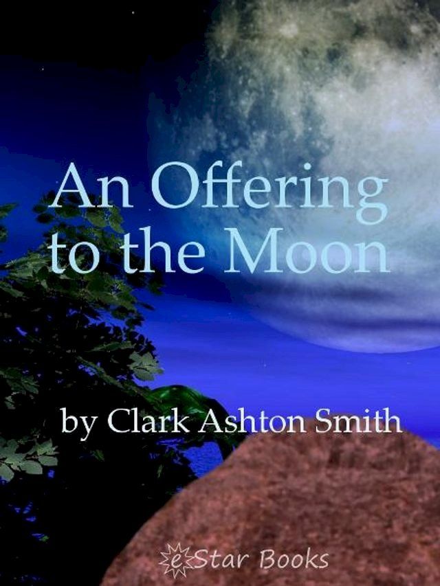  An Offering to the Moon(Kobo/電子書)