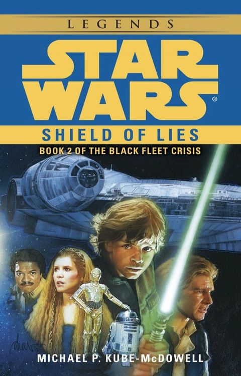 Shield of Lies: Star Wars Legends (The Black Fleet Crisis)(Kobo/電子書)