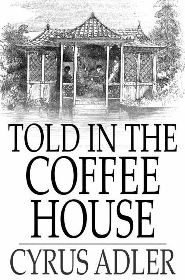  Told in the Coffee House(Kobo/電子書)