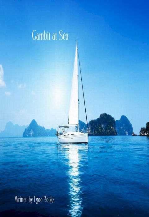 Gambit at Sea(Kobo/電子書)