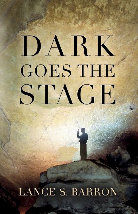 DARK GOES THE STAGE(Kobo/電子書)