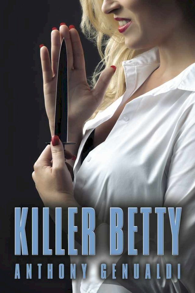  KILLER BETTY - Second Edition(Kobo/電子書)