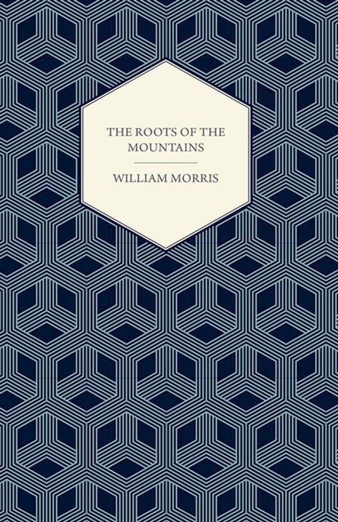 The Roots of the Mountains (1890)(Kobo/電子書)