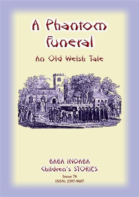 A PHANTOM FUNERAL - An ancient Welsh tale from Cardigan Bay(Kobo/電子書)