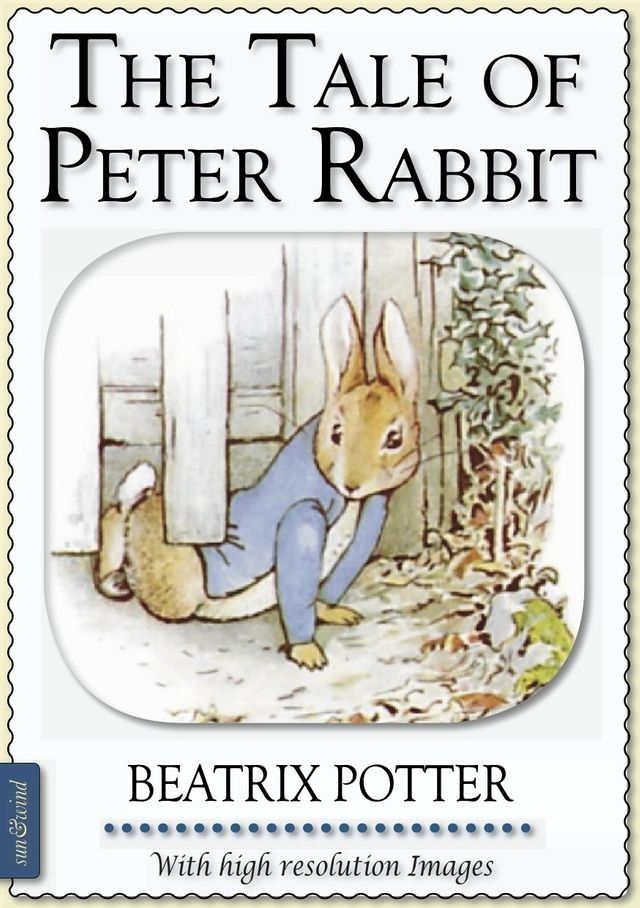  Beatrix Potter: The Tale of Peter Rabbit (illustrated)(Kobo/電子書)