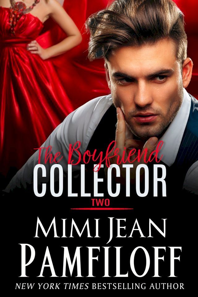  The Boyfriend Collector, Two(Kobo/電子書)