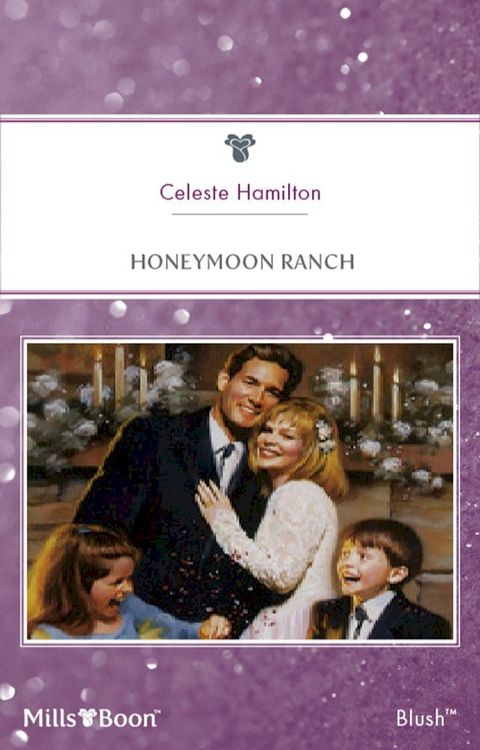 Honeymoon Ranch(Kobo/電子書)