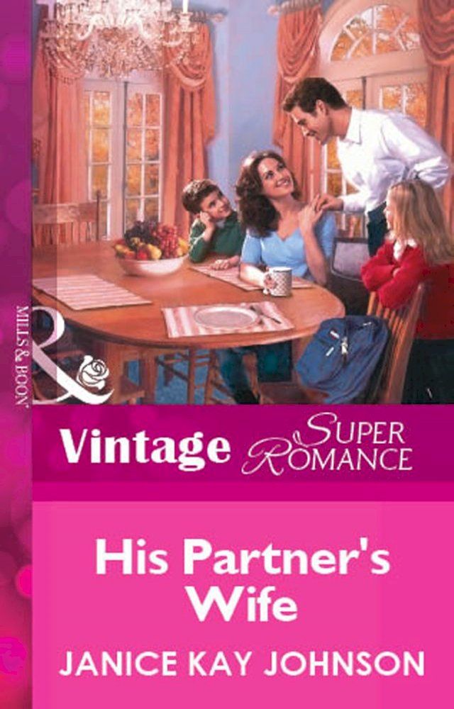  His Partner's Wife (Mills & Boon Vintage Superromance)(Kobo/電子書)