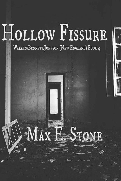 Hollow Fissure: Warren/Bennett/Johnson (New England), Book 4(Kobo/電子書)