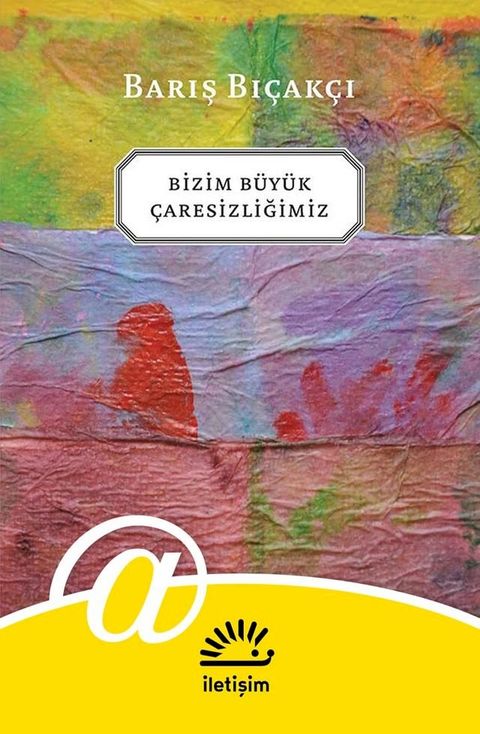 Bizim B&uuml;y&uuml;k &Ccedil;aresizliğimiz(Kobo/電子書)