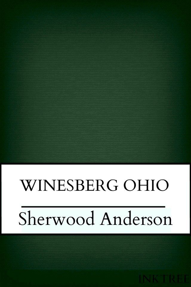  Winesberg, Ohio(Kobo/電子書)