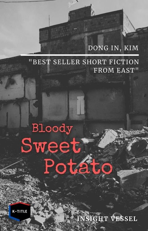 Bloody Sweet Potato(Kobo/電子書)