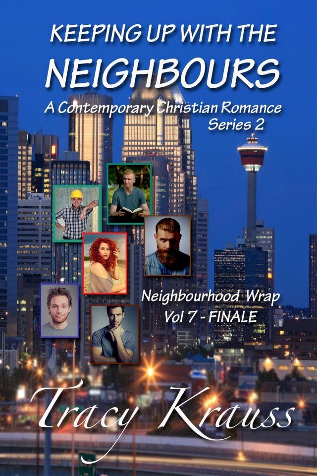  Neighbourhood Wrap - Volume 7 - FINALE(Kobo/電子書)