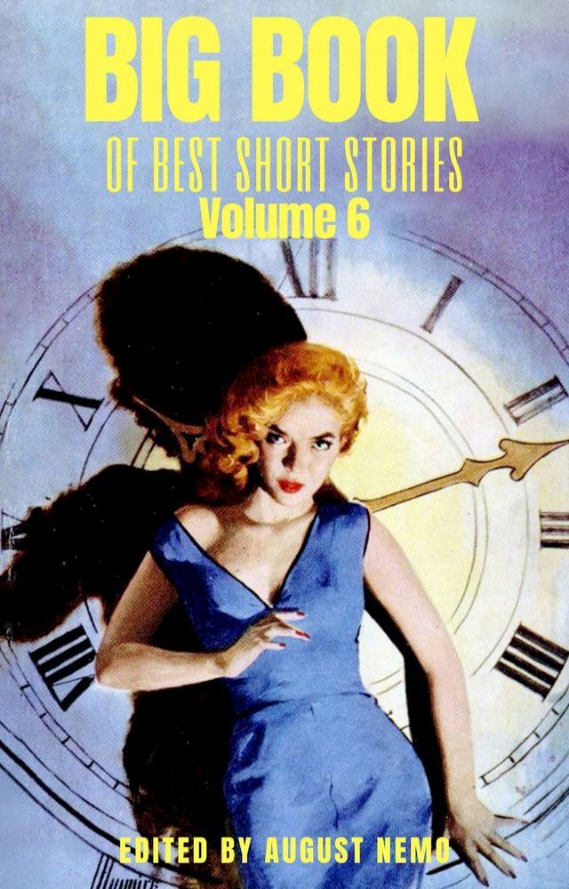  Big Book of Best Short Stories - Volume 6(Kobo/電子書)