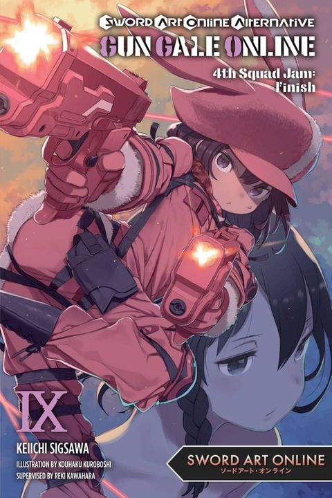 Sword Art Online Alternative Gun Gale Online, Vol. 9 (light novel)(Kobo/電子書)