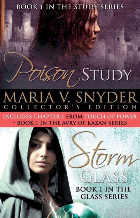 Maria V. Snyder Collection: Poison Study (Soulfinders, Book 1) / Storm Glass(Kobo/電子書)