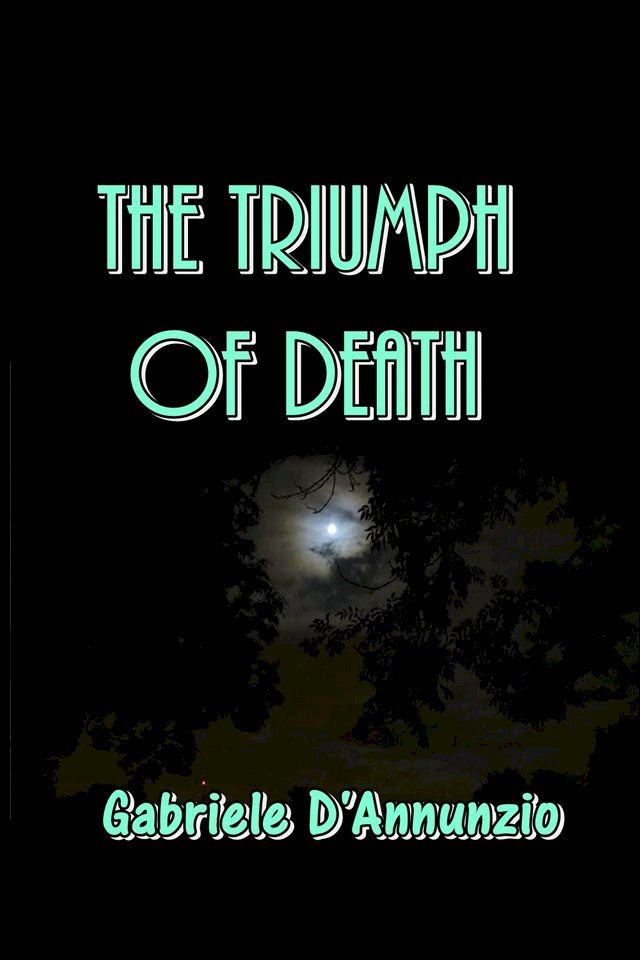  The Triumph of Death(Kobo/電子書)