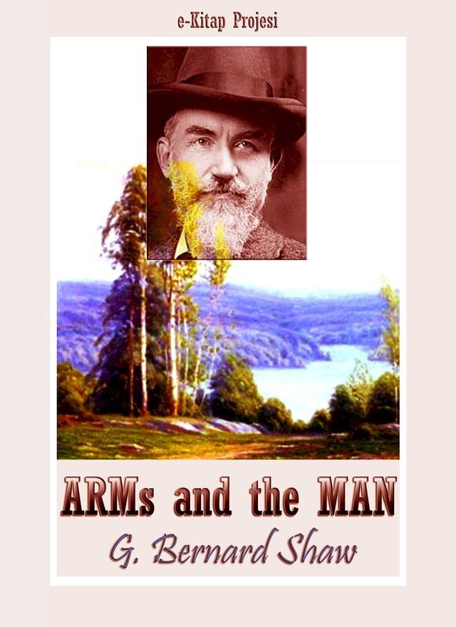  Arms and the Man(Kobo/電子書)