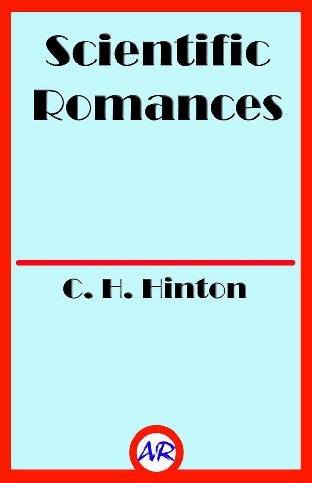  Scientific Romances (Illustrated)(Kobo/電子書)