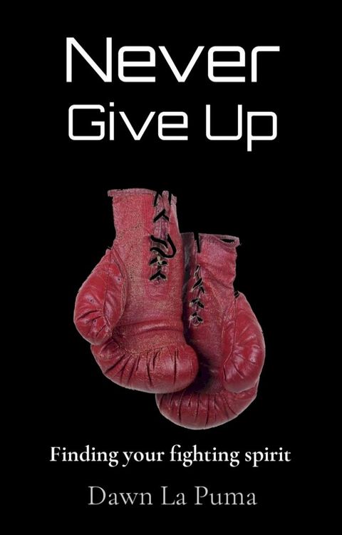 Never Give Up(Kobo/電子書)