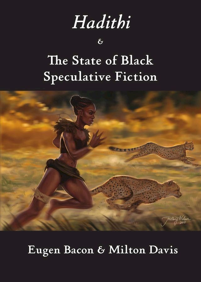  Hadithi & The State of Black Speculative Fiction(Kobo/電子書)