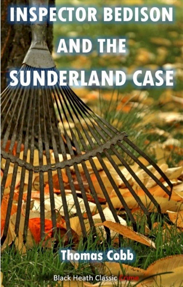  Inspector Bedison and the Sunderland Case(Kobo/電子書)