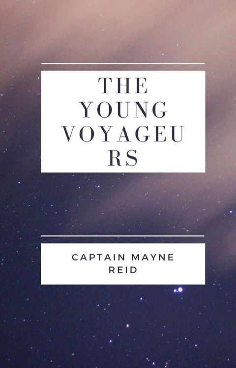 The Young Voyageurs(Kobo/電子書)