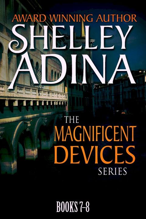 Magnificent Devices Books 7-8(Kobo/電子書)