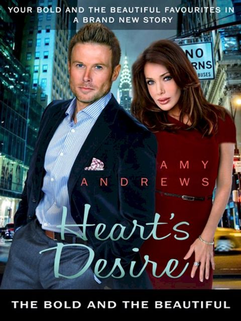 Heart's Desire: The Bold and the Beautiful Book 2(Kobo/電子書)