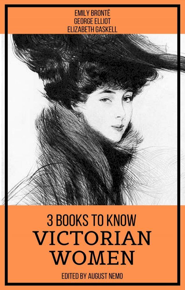  3 Books To Know Victorian Women(Kobo/電子書)