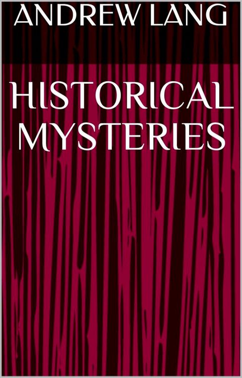 Historical Mysteries(Kobo/電子書)