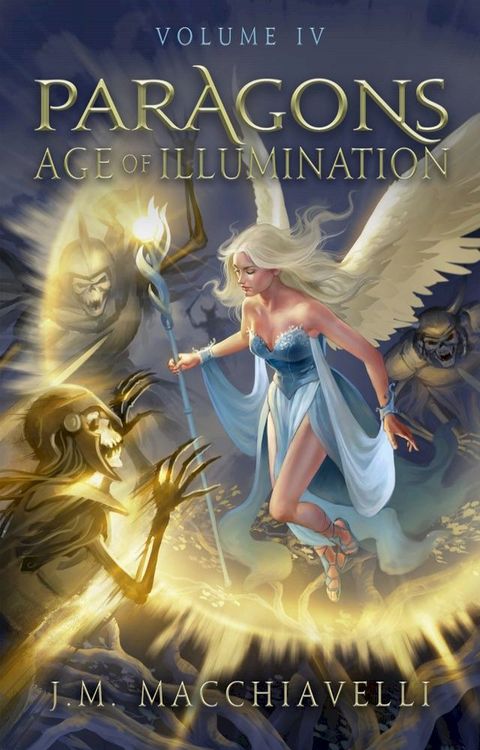 Paragons: Age of Illumination(Kobo/電子書)