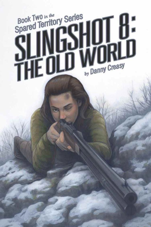  SLINGSHOT 8: THE OLD WORLD(Kobo/電子書)