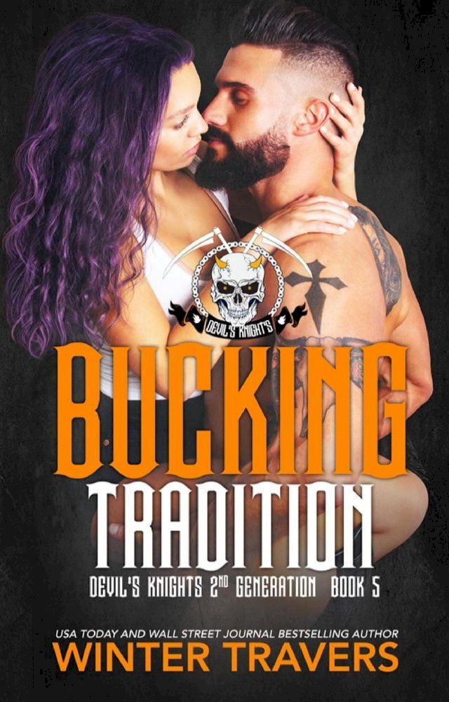  Bucking Tradition(Kobo/電子書)