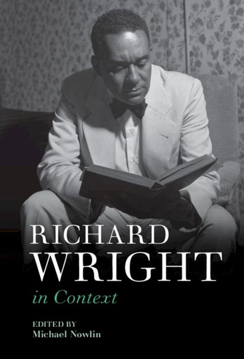 Richard Wright in Context(Kobo/電子書)