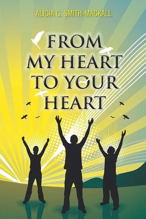 From My Heart to Your Heart(Kobo/電子書)