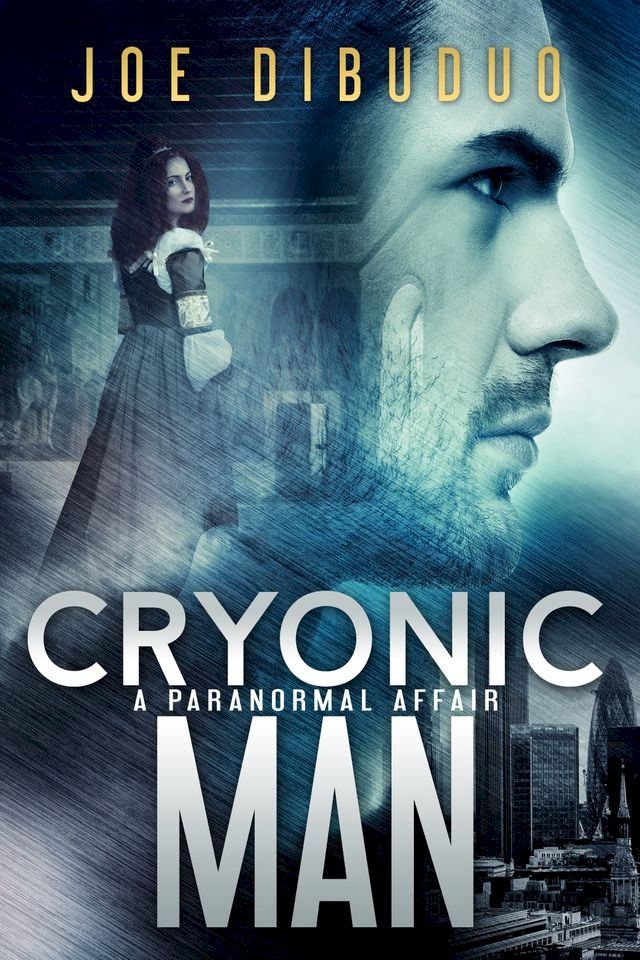  Cryonic Man: A Paranormal Affair(Kobo/電子書)