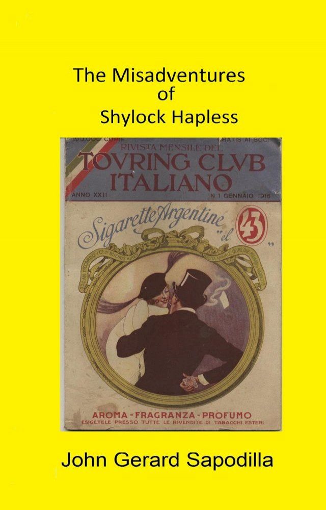  The Misadventures of Shylock Hapless(Kobo/電子書)