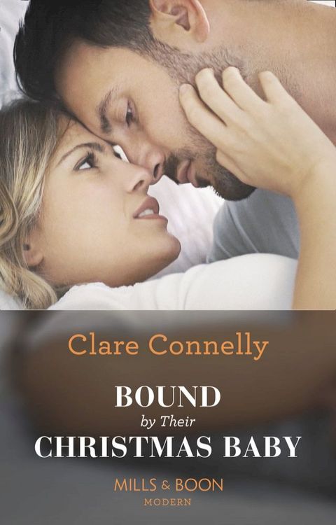 Bound By Their Christmas Baby (Christmas Seductions) (Mills & Boon Modern)(Kobo/電子書)