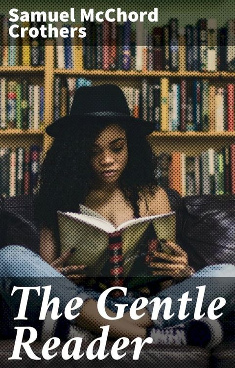 The Gentle Reader(Kobo/電子書)