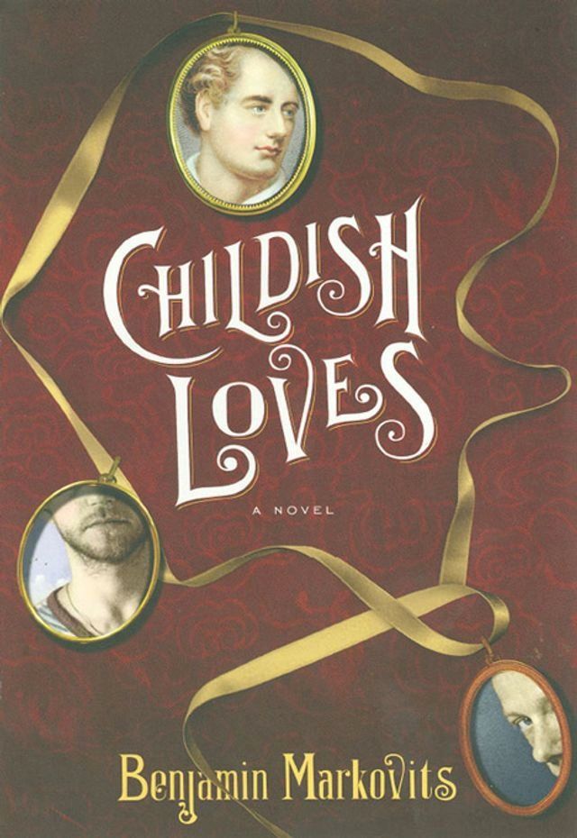  Childish Loves: A Novel(Kobo/電子書)