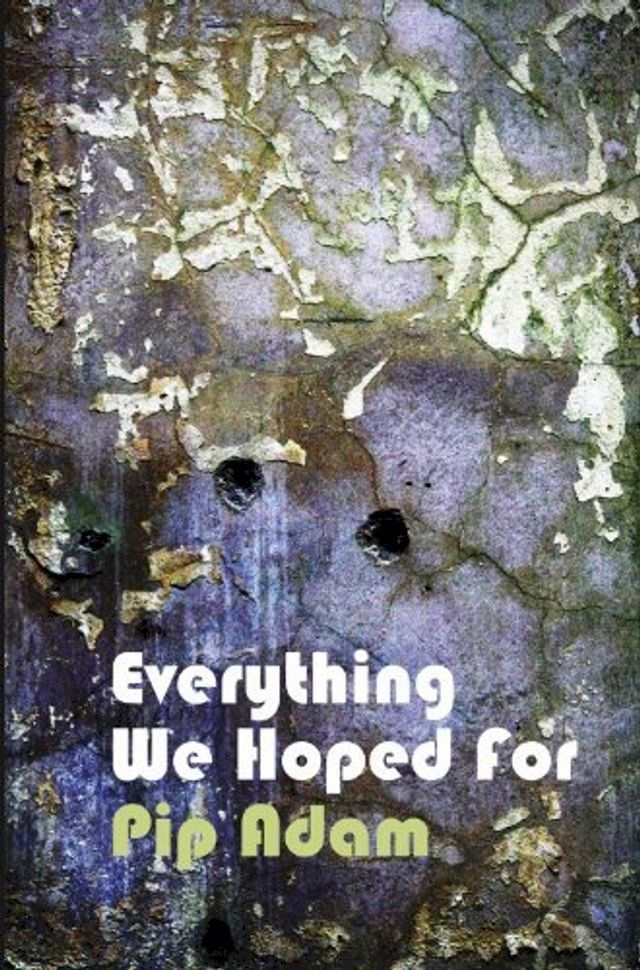  Everything We Hoped For(Kobo/電子書)