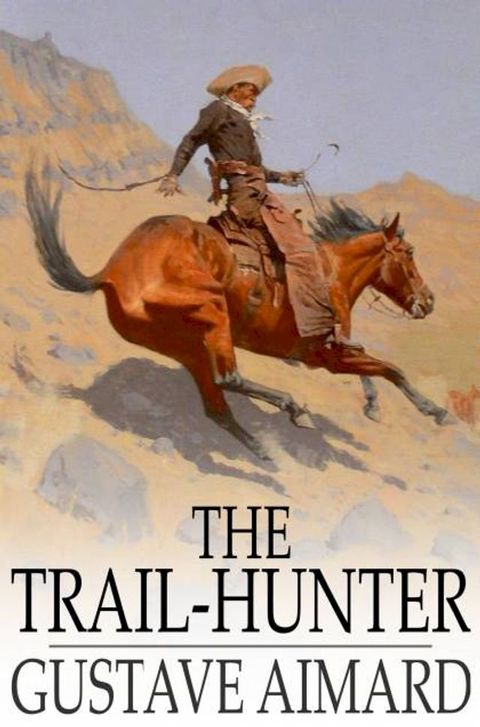 The Trail-Hunter(Kobo/電子書)