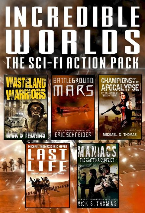 Incredible Worlds - The Sci Fi Action Pack (5 Full Length Novels)(Kobo/電子書)