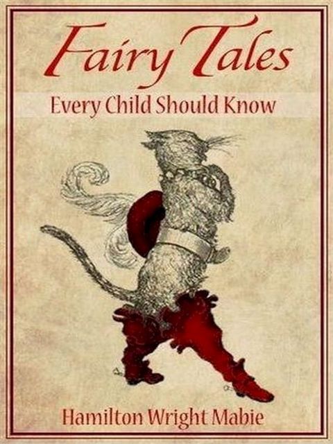 Fairy Tales Every Child Should Know(Kobo/電子書)