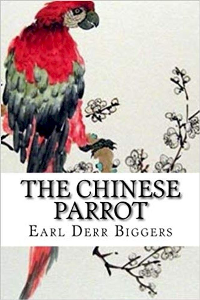  The Chinese Parrot(Kobo/電子書)