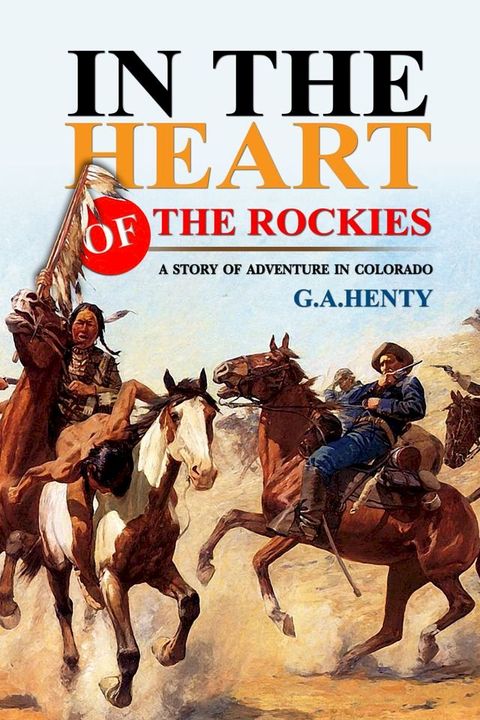 In the Heart of The Rockies(Kobo/電子書)